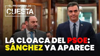 El informe de la UCO revela la cloaca del PSOE Sánchez ya aparece [upl. by Fidole949]