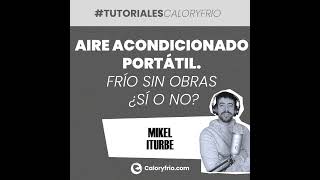 Aire acondicionado portátil Frío sin obras ¿Sí o no [upl. by Darby]