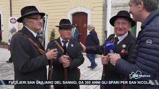 Fucilieri San Giuliano del Sannio da 300 anni gli spari per San Nicola [upl. by Rehpotsirhk]