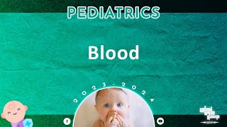 Ch3 Part3 Blood Hemolytic anemias pediatrics [upl. by Lamrej]