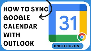 How To Sync Google Calendar With Outlook [upl. by Evangeline751]