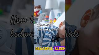 Stop bedwetting permanently in kids Nocturnalenuresis SkillfulMom [upl. by Efal]