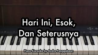 Hari Ini Esok Dan Seterusnya  Nirina Zubir  Piano Karaoke by Andre Panggabean [upl. by Hugibert]