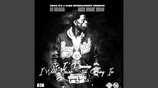 Rich Homie Quan  Whole Lotta Slowed Down [upl. by Anneliese]