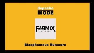 Depeche Mode  Blasphemous Rumours  Extended Fabmix  1984 [upl. by Elacim774]