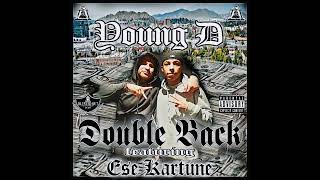 YUNGDBLUNTEDOUTENT DOUBLE BACK FEAT ESE KARTUNE SkanlessMusik [upl. by Audris]