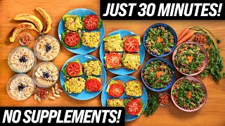 FAST 30Minute HighProtein Vegan Meal Prep [upl. by Eittap]