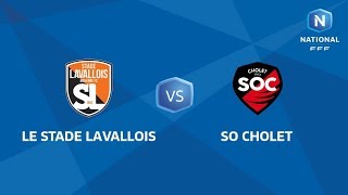 J23  Stade Lavallois  SO Cholet I National FFF 20182019 [upl. by Rodenhouse432]