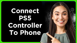 How To Connect PS5 Controller To Phone Step By Step [upl. by Jezabelle]