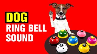 Dog Ring Bell Sounds to Prank your Dog [upl. by Arihsan873]