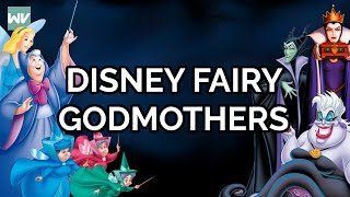 Fairy Godmothers Explained Some Are Evil Discovering Disney [upl. by Panayiotis]