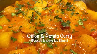 Gujarati Onion amp Potato Curry Recipe Kanda Bateta Nu Shak  Onion Potato Tomato Curry  Vegan Curry [upl. by Tatum922]