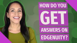 How do you get answers on Edgenuity [upl. by Sinclare229]