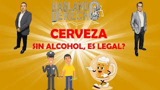 Cerveza sin alcohol es legal [upl. by Asiaj]