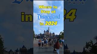 Where to stay at Disneyland in 2024 🏰 [upl. by Norrej]