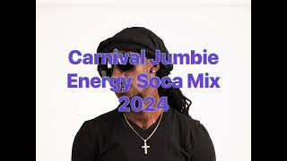 Carnival Jumbie Energy Soca Mix 2024 ft Problem Child Lil Rick  Litleboy [upl. by Strickman476]