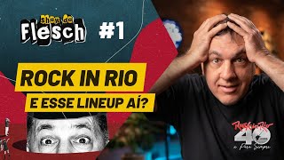 SHOW DO FLESCH 1 – Rock in Rio Guns Coldplay e Queen ou Shawn Mendes Travis Scott e Katy Perry [upl. by Yseult156]