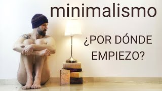 Cómo Iniciarse En El Minimalismo  6 Consejos para lograrlo [upl. by Alleyne]