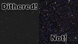 Astrophotography How to dither and do it right [upl. by Oleusnoc]