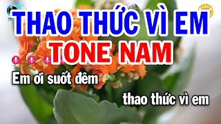 Karaoke Thao Thức Vì Em Tone Nam  F  Nhạc Sống Beat Mới  Karaoke Tuấn Trình [upl. by Enomahs]