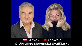 Miroslav KAMENSKÝ a Shana LENNER  O Ukrajine slovenská Švajčiarka [upl. by Sella592]