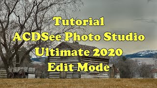 Tutorial ACDSee Edit Mode [upl. by Raphael]