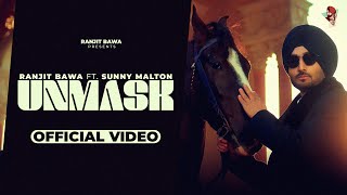 UNMASK  Ranjit Bawa X Sunny Malton  Official Video  MXRCI  Ranbir  Latest Punjabi Songs [upl. by Rubel]