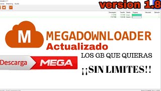 Descargar Megadownloader 18 Ultima Version Full [upl. by Suollecram]