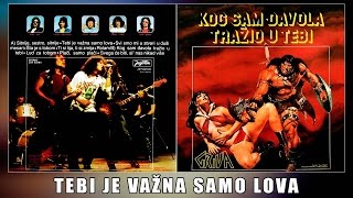 GRIVA  TEBI JE VAŽNA SAMO LOVA 1983 [upl. by Tann]