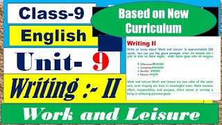 Grade 9 English Unit 9 Writing ii Work and Leisure [upl. by Razatlab]