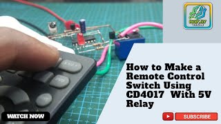 How to Make a Remote Control Ac Light ONOFF Switch Circuit Using CD4017 IC with 5V RelayHobby Tech [upl. by Aliuqaj292]