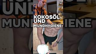 Kokosöl und Mundhygiene naturkosmetik hygiene lowcarb [upl. by Ramak]