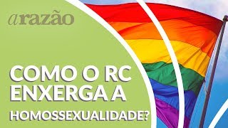 Homossexualidade como o Racionalismo Cristão enxerga  Programa Razão Para Viver [upl. by Menedez]