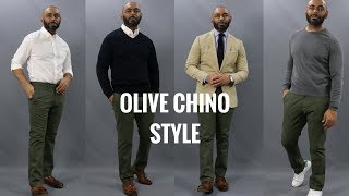 How To Wear Olive ChinosHow To Style Olive Chinos 4 Ways [upl. by Eceryt102]