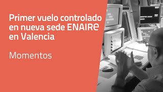 Primer vuelo controlado en Centro de Control de Área Terminal de ENAIRE en Valencia [upl. by Rosita]