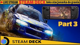 LIVE  Steam Deck jako quotstacjonarkaquot do grania🔥 part 3 [upl. by Pastelki942]