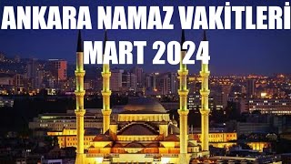 Ankara Namaz Vakitleri  MART 2024 [upl. by Queena]