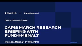 CAPIS March 2024 Research Briefing with Fundmental [upl. by Platt]