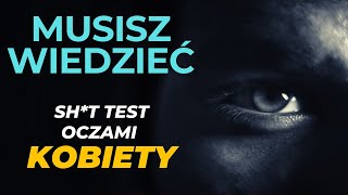 Musisz wiedzieć  SHT TEST oczami kobiety [upl. by Nnyrb]