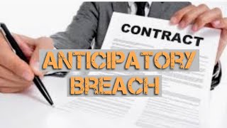 Anticipatory Breach Explained 5614182779 contracts breachofcontract [upl. by Cerell991]