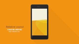 Xamarin Android Tutorial  Relative Layout [upl. by Olrak]