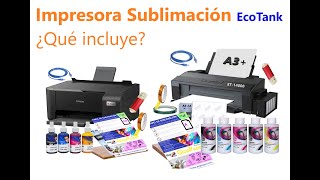 Qué incluye tu compra de una impresora sublimación EcoTank en Tinta Ciss [upl. by Htiel]