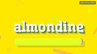 ALMONDINE  HOW TO SAY ALMONDINE almondine [upl. by Nitnilc]