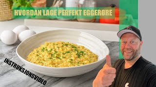 Hvordan lage perfekt Eggerøre [upl. by Adianez]