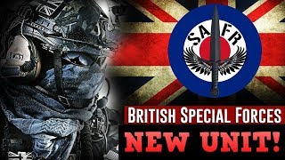 Special Air Force Regiment  NEW BRITISH SPECIAL FORCES UNIT 🏴‍☠️ [upl. by Faso]