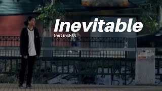 INEVITABLE  INSTINCKTT REMAKE LYRIC VIDEO [upl. by Llekim]