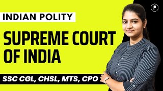 Supreme Court of India  Indian Constitution  Indian Polity ParchamClasses​ [upl. by Ahsenar]