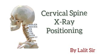 Cervical spine XRay  how to do Cervical Spine XRay  SC Paramedical Institute [upl. by Rawley]