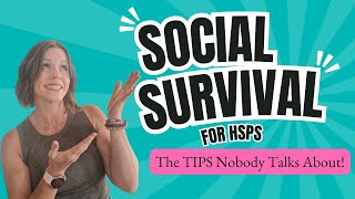 Discover Social Tips for HSPs That No One Talks About [upl. by Oina717]