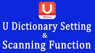 U Dictionary Scanner  U Dictionary App Setting  Offline Dictionary  U dictionary App Camera [upl. by Swords572]